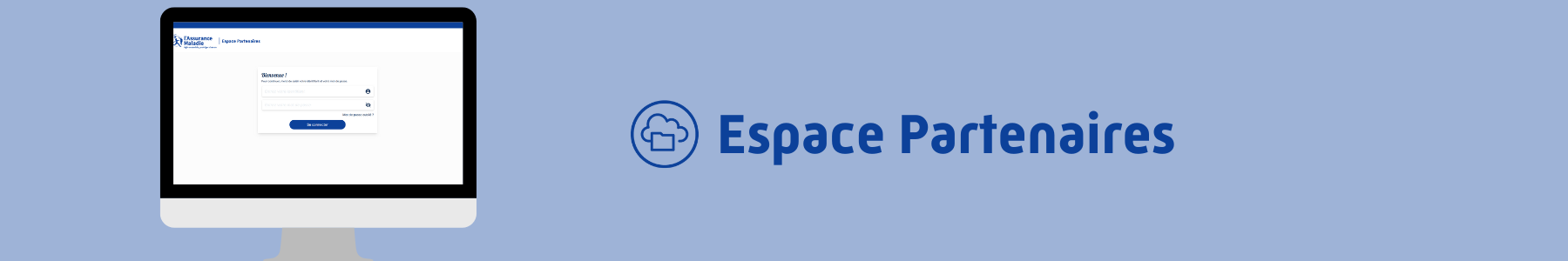Espace Partenaires un nouvel outil pour contacter les services de la CPAM de Loir-et-Cher